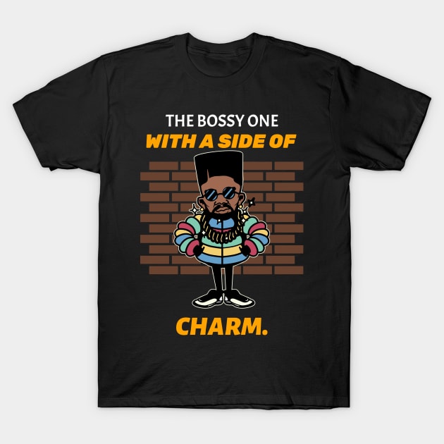 Oldest bossy yet charming T-Shirt by Hermit-Appeal